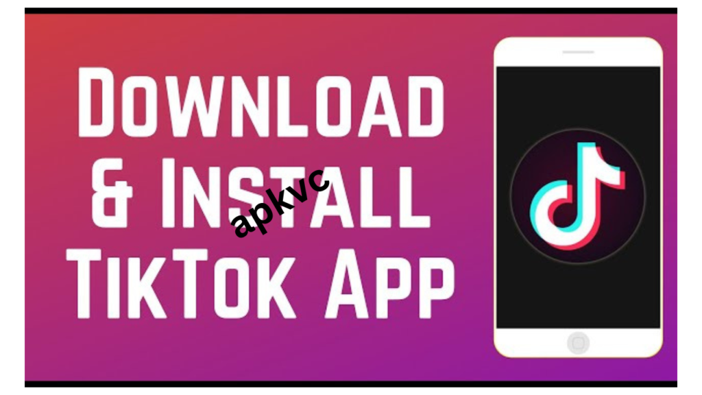 Download TikTok New Version